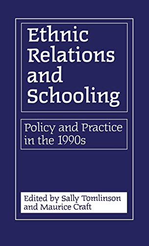 Stock image for Ethnic Relations and Schooling Policy and Practice in the 1990's for sale by PBShop.store US