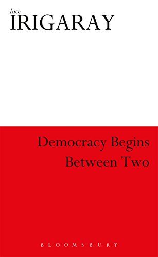 9780485115031: Democracy Begins Between Two (Athlone Contemporary European Thinkers)