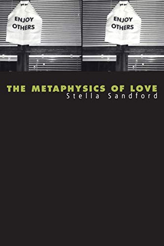 Beispielbild fr The metaphysics of love : gender and transcendence in Levinas. zum Verkauf von Kloof Booksellers & Scientia Verlag