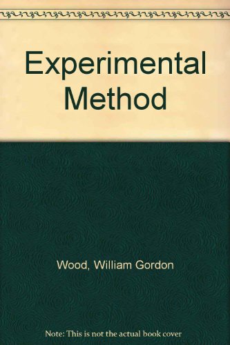 Stock image for Experimental Method : A Guide to the Art of Experiment for Students of Science and Engineering for sale by Better World Books Ltd