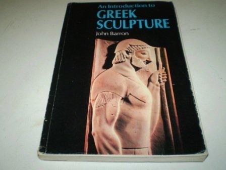 Beispielbild fr An Introduction to Greek Sculpture zum Verkauf von WorldofBooks