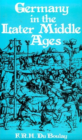 Stock image for Germany in the Later Middle Ages for sale by WorldofBooks