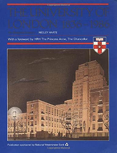 Stock image for University of London, 1836-1986, The: An Illustrated History for sale by Priceless Books