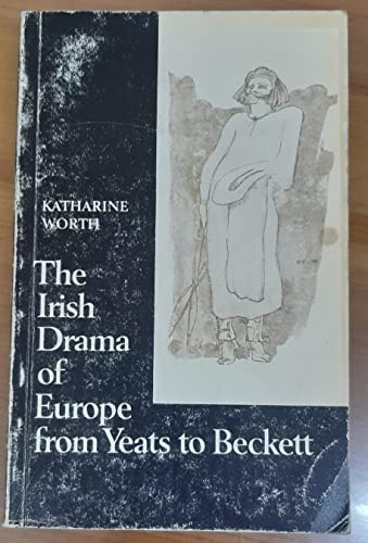 Imagen de archivo de The Irish Drama of Europe from Yeats to Beckett a la venta por HPB-Red