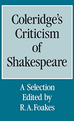 Beispielbild fr Coleridge's Criticism of Shakespeare: A Selection zum Verkauf von HALCYON BOOKS