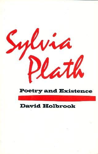 Stock image for Sylvia Plath : Poetry and Existence for sale by Better World Books Ltd