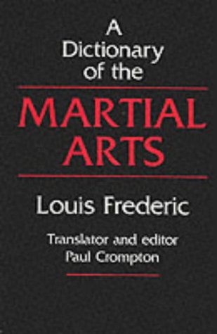 Imagen de archivo de Dictionary of the Martial Arts a la venta por Hawking Books