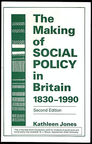 Stock image for The Making of Social Policy in Britain for sale by WorldofBooks