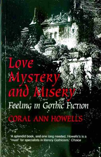 Imagen de archivo de Love, Mystery and Misery : Feeling in Gothic Fiction a la venta por Better World Books Ltd