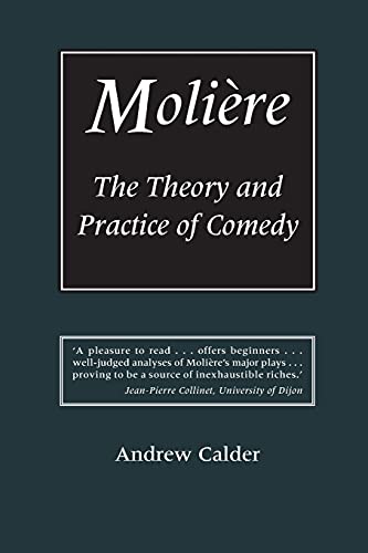 9780485121278: Molire: The Theory and Practice of Comedy