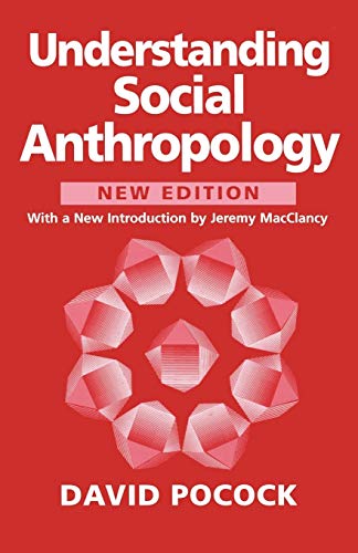 9780485121407: Understanding Social Anthropology: New Edition: Revised Edition