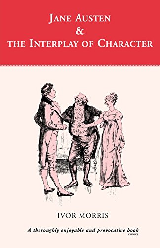 9780485121421: Jane Austen and the Interplay of Character