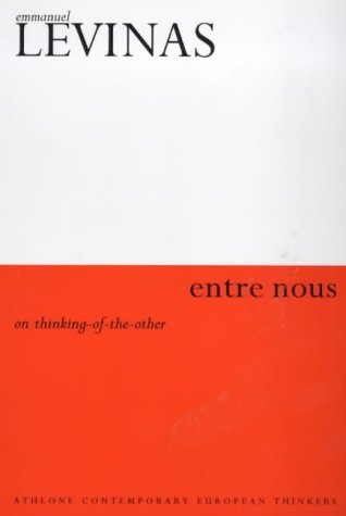 9780485121605: Entre Nous: Essays on Thinking-of-the-Other (Athlone Contemporary European Thinkers S.)