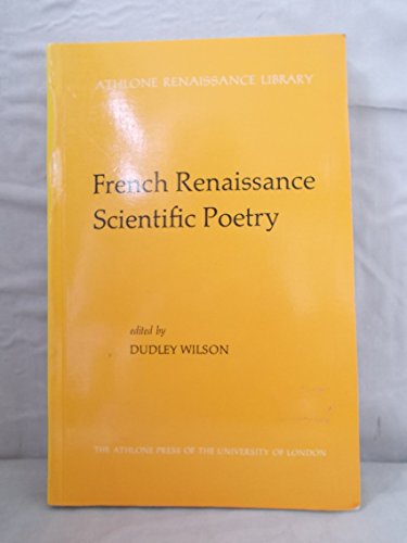 Imagen de archivo de French Renaissance Scientific Poetry (Renaissance Library) a la venta por Hay-on-Wye Booksellers