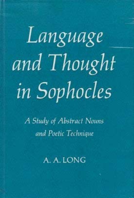 9780485137064: Language and Thought in Sophocles