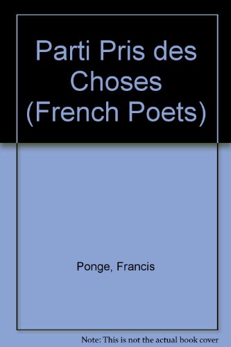 Le parti pris des choses (Athlone French poets) (French Edition) (9780485147148) by [???]