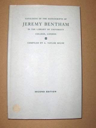 Stock image for Catalogue of the Manuscripts of Jeremy Bentham in the Library of University College, London second edition for sale by Zubal-Books, Since 1961