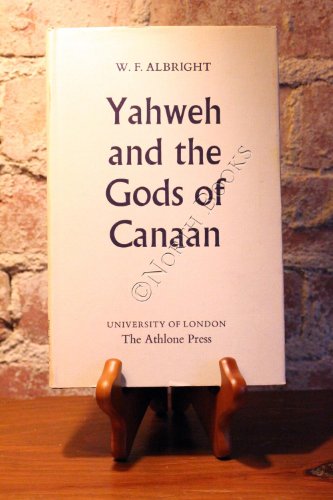 Beispielbild fr Yahweh and the Gods of Canaan. A historical analysis of two contrasting faiths (Jordan Lectures 1965). zum Verkauf von Antiquariaat Spinoza