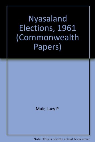 9780485176070: Nyasaland Elections, 1961 (Commonwealth Papers)