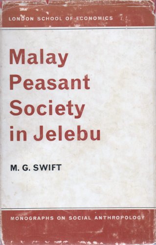 Imagen de archivo de Malay Peasant Society in Jelebu (LSE) a la venta por Better World Books