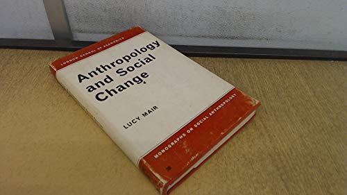 Imagen de archivo de Anthropology and social change, (London School of Economics. Monographs on social anthropology, no. 38) a la venta por Amazing Books Pittsburgh