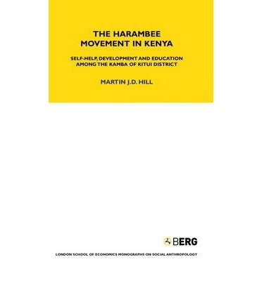 9780485195644: The Harambee Movement in Kenya: Self-Help, Development and Education Among the Kamba of Kitui District: No 64