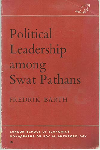 Imagen de archivo de Political Leadership among Swat Pathans (London School of Economics Monographs on Social Anthropology) a la venta por SecondSale