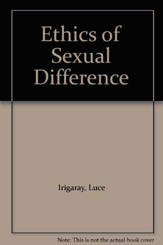 9780485300673: Ethics of Sexual Difference