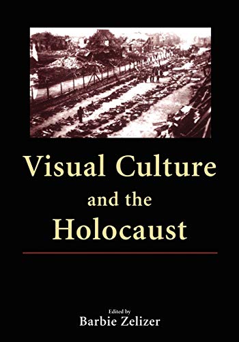 Stock image for Visual Culture and the Holocaust for sale by WorldofBooks