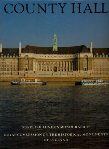 Stock image for Survey of London. Monograph 17 County Hall / general editor, Hermione Hobhouse for sale by MW Books Ltd.