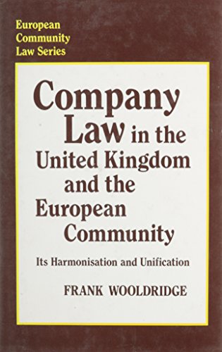 9780485700039: Company Law in the United Kingdom and the European Community: Its Harmonization and Unification: v. 2 (European Community Law S.)