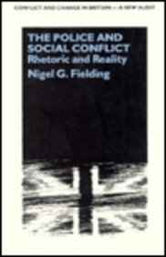 Immagine dell'editore per The Police and Social Conflict: Rhetoric and Reality. (Conflict and Change in Britain Series-A New Audit; Vol. 2). venduto da G. & J. CHESTERS