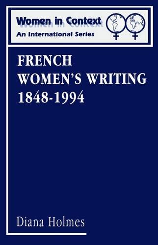 9780485920048: French Women's Writing, 1848-1994: v.3 (Women in Context)