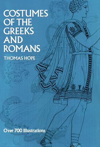 Imagen de archivo de Costumes of the Greeks and Romans (Dover Fashion and Costumes) a la venta por SecondSale