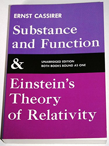 Stock image for Substance and Function & Einstein's Theory of Relativity for sale by ThriftBooks-Atlanta