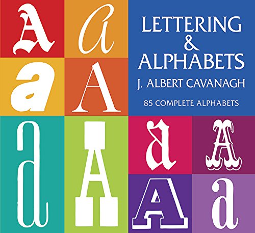 Beispielbild fr Lettering and Alphabets: 85 Complete Alphabets (Lettering, Calligraphy, Typography) zum Verkauf von Jenson Books Inc