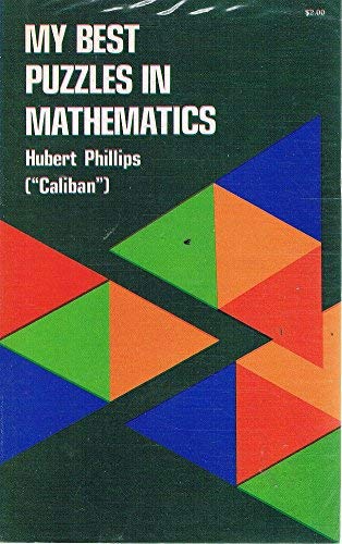 Imagen de archivo de My Best Puzzles in Mathematics a la venta por HPB Inc.