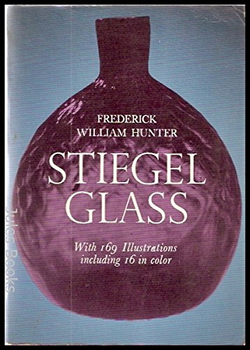 Stock image for Stiegel Glass for sale by Newsboy Books