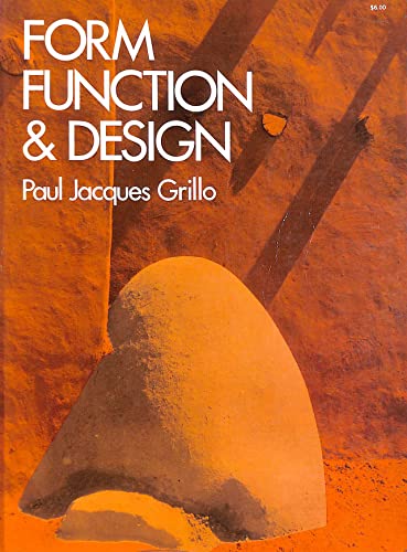 Beispielbild fr Form, Function Design (Dover Art Instruction and Reference Books) zum Verkauf von Zoom Books Company