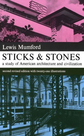 Beispielbild fr Sticks and Stones (Dover Books on Architecture) zum Verkauf von Half Price Books Inc.