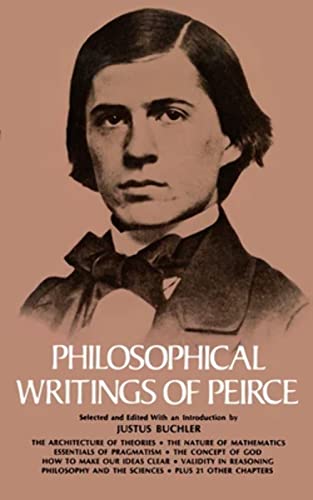 Imagen de archivo de Philosophical Writings of Peirce a la venta por Better World Books
