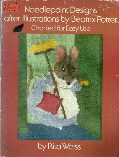 Needlepoint Designs After Illustrations by Beatrix Potter: Charted for Easy Use (Dover needlework...