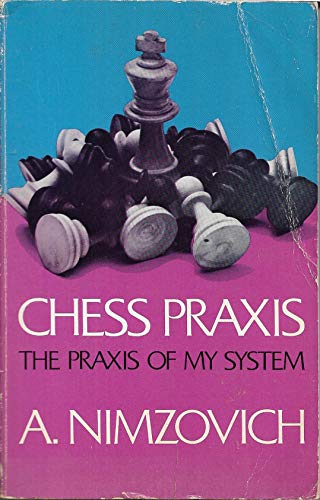 Beispielbild fr Chess Praxis zum Verkauf von WorldofBooks