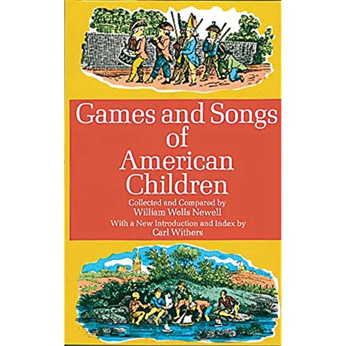 Stock image for Games and Songs of American Children (Dover Children's Activity Books) for sale by SecondSale