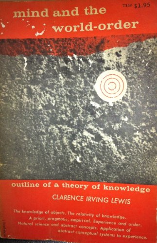Mind and the World Order: Outline of a Theory of Knowledge