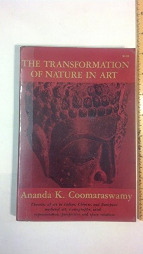 Transformation of Nature in Art (9780486203683) by Ananda K. Coomaraswamy