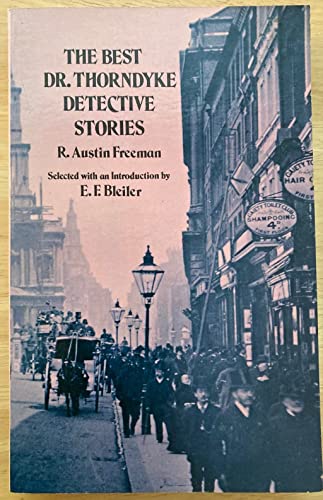 Beispielbild fr The Best Dr. Thorndyke Detective Stories (Dover Edition) zum Verkauf von Wonder Book