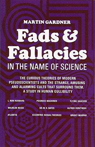 Imagen de archivo de Fads and Fallacies in the Name of Science (Popular Science) a la venta por Jenson Books Inc