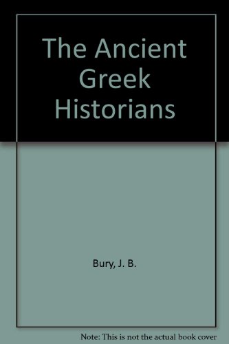 Imagen de archivo de The Ancient Greek Historians. a la venta por WeSavings LLC