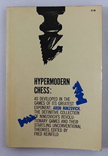 Imagen de archivo de HYPERMODERN CHESS; a la venta por Bingo Books 2